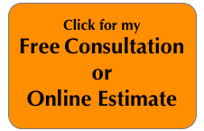 
Click for my
Free Consultation
or
Online Estimate
